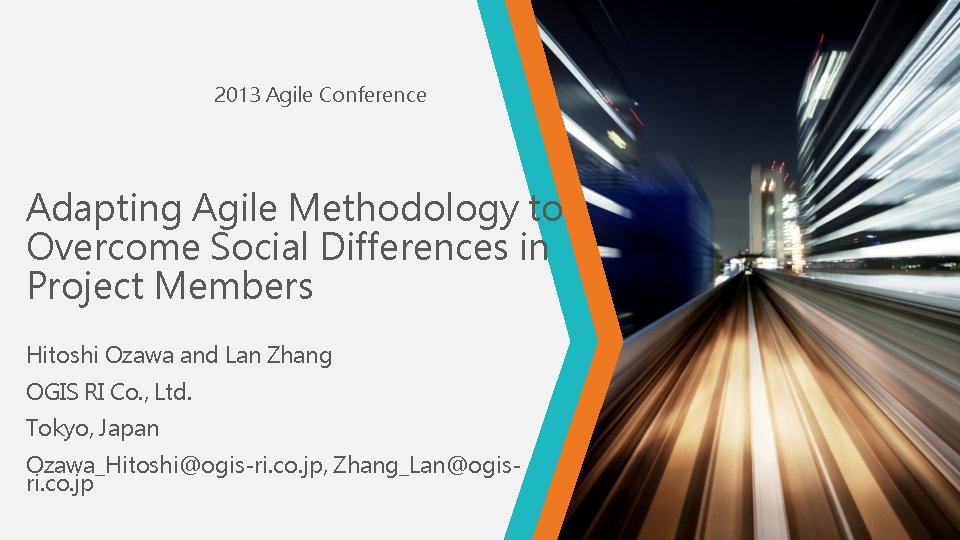 2013 Agile Conference Adapting Agile Methodology to Overcome Social Differences in Project Members Hitoshi