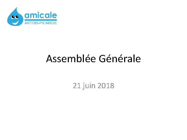 Assemblée Générale 21 juin 2018 