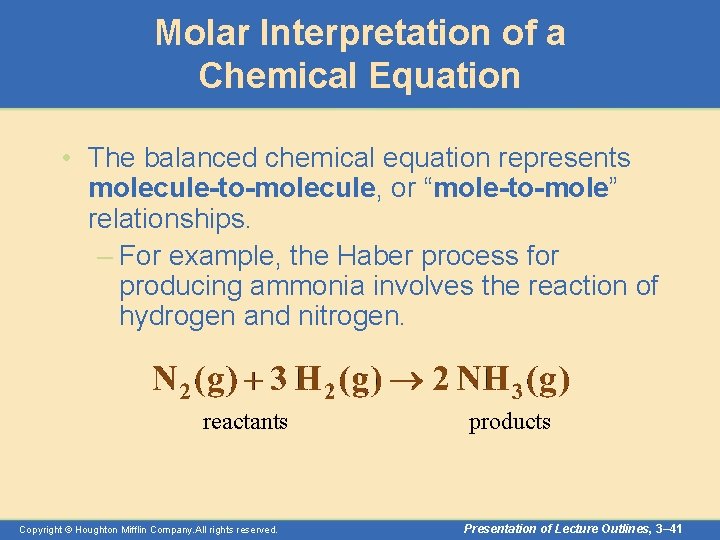 Molar Interpretation of a Chemical Equation • The balanced chemical equation represents molecule-to-molecule, or