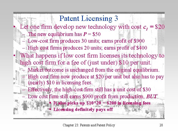 Patent Licensing 3 • Let one firm develop new technology with cost c. I