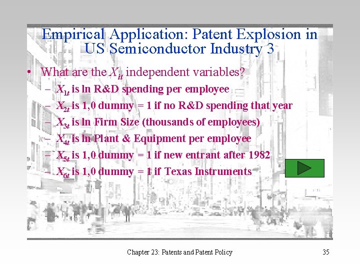 Empirical Application: Patent Explosion in US Semiconductor Industry 3 • What are the Xit