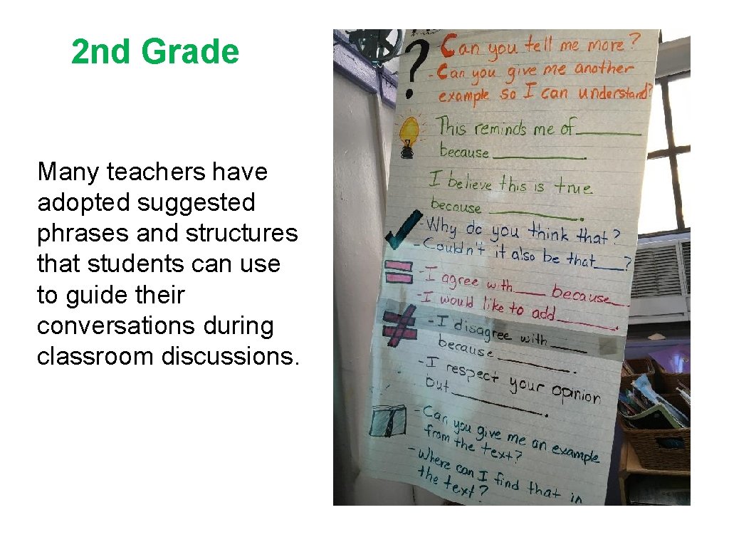 2 nd Grade Many teachers have adopted suggested phrases and structures that students can 2 nd Grade Many teachers have adopted suggested phrases and structures that students can