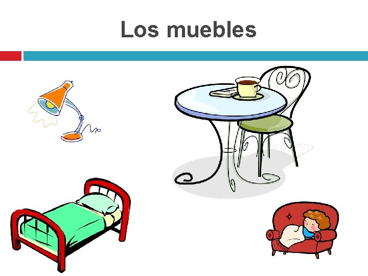 Los muebles 