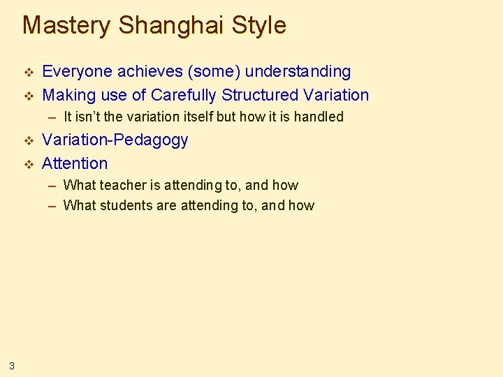 Mastery Shanghai Style v v Everyone achieves (some) understanding Making use of Carefully Structured