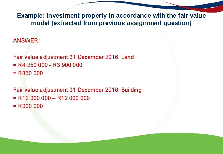 Example: Investment property in accordance with the fair value model (extracted from previous assignment