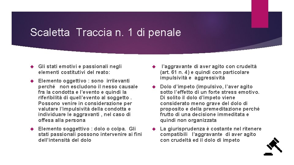 Scaletta Traccia n. 1 di penale Gli stati emotivi e passionali negli elementi costitutivi