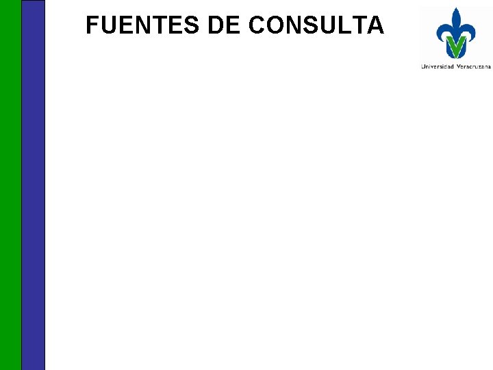 FUENTES DE CONSULTA 