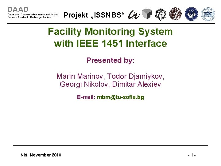 DAAD Deutscher Akademischer Austausch Dienst German Academic Exchange Service Projekt „ISSNBS“ Facility Monitoring System