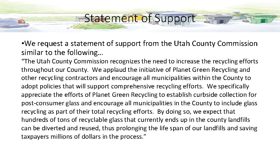 Statement of Support • We request a statement of support from the Utah County