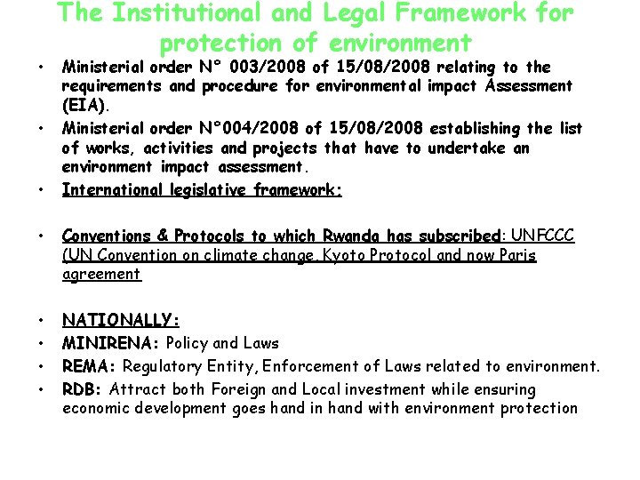  • • • The Institutional and Legal Framework for protection of environment Ministerial