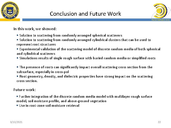 Conclusion and Future Work In this work, we showed: § Solution to scattering from