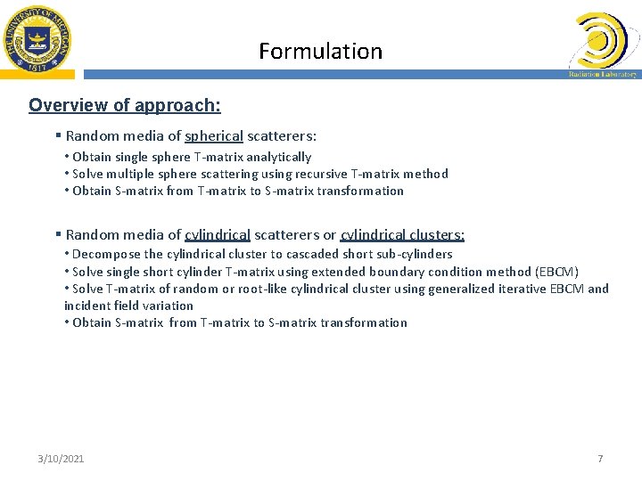 Formulation Overview of approach: § Random media of spherical scatterers: • Obtain single sphere
