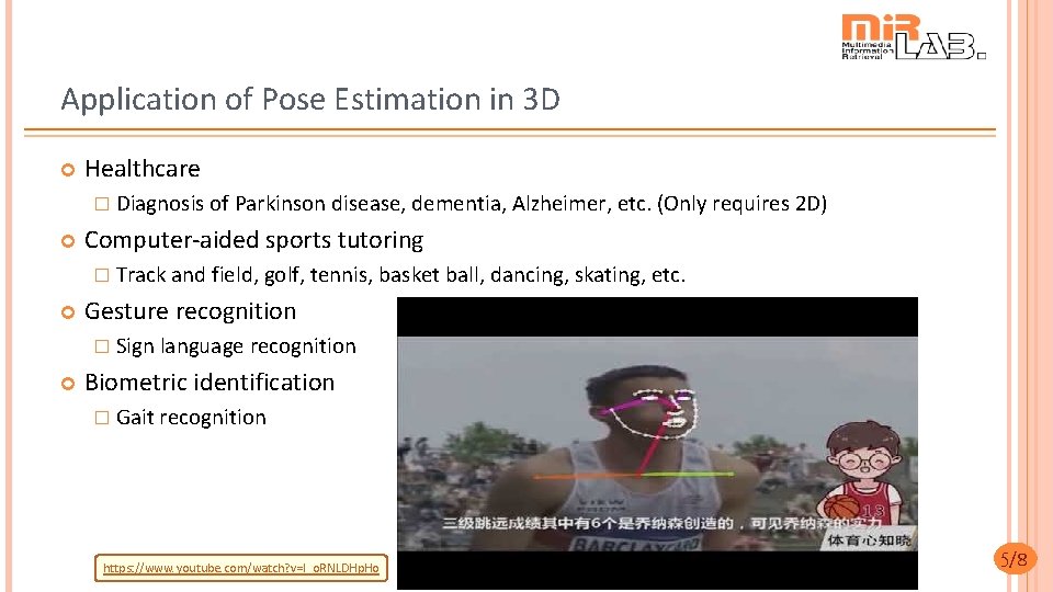 Application of Pose Estimation in 3 D Healthcare � Diagnosis of Parkinson disease, dementia,