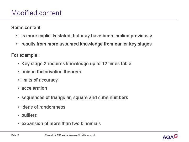 Modified content Some content • is more explicitly stated, but may have been implied