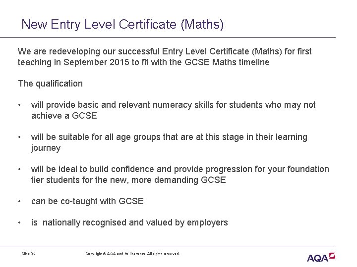 New Entry Level Certificate (Maths) We are redeveloping our successful Entry Level Certificate (Maths)
