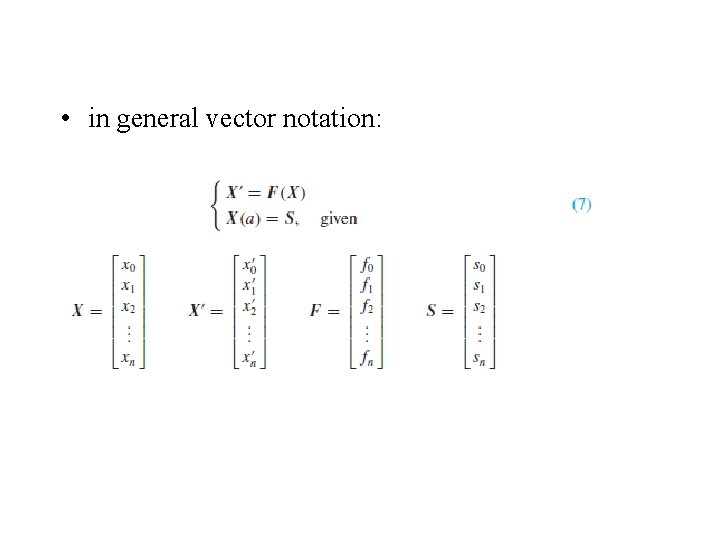  • in general vector notation: 