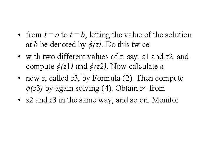  • from t = a to t = b, letting the value of