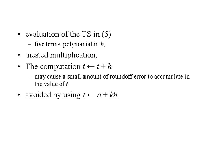  • evaluation of the TS in (5) – five terms. polynomial in h,