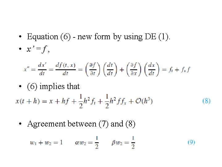  • Equation (6) - new form by using DE (1). • x’ =