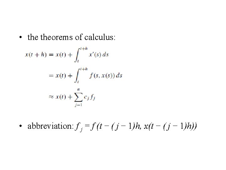  • theorems of calculus: • abbreviation: f j = f (t − (