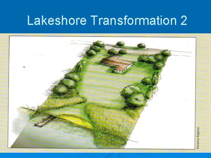 Lakeshore Transformation 2 