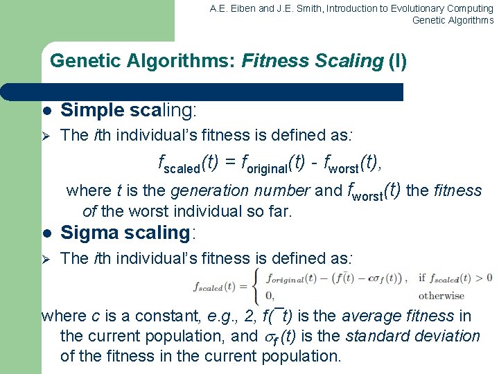 A. E. Eiben and J. E. Smith, Introduction to Evolutionary Computing Genetic Algorithms: Fitness