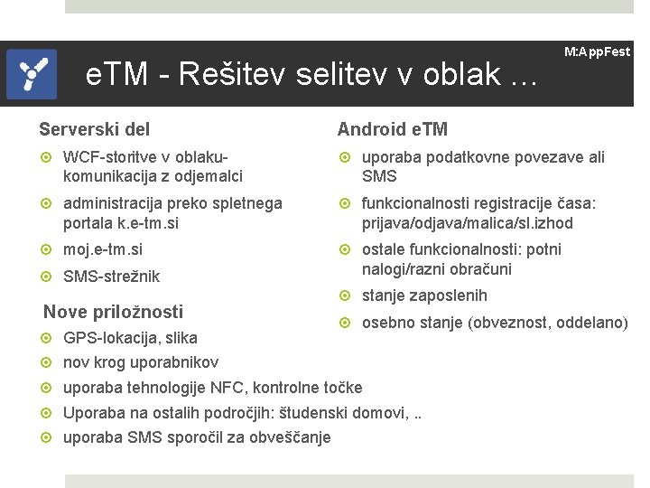 e. TM - Rešitev selitev v oblak … M: App. Fest Serverski del Android