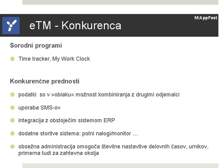 e. TM - Konkurenca M: App. Fest Sorodni programi Time tracker, My Work Clock