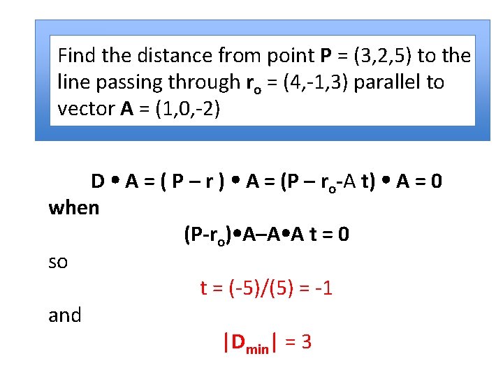 Find the distance from point P = (3, 2, 5) to the line passing