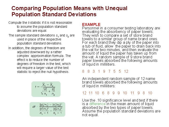 Comparing Population Means with Unequal Population Standard Deviations Compute the t-statistic if it is