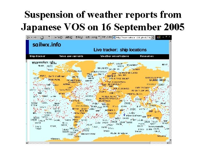 Suspension of weather reports from Japanese VOS on 16 September 2005 Suspension of weather reports from Japanese VOS on 16 September 2005