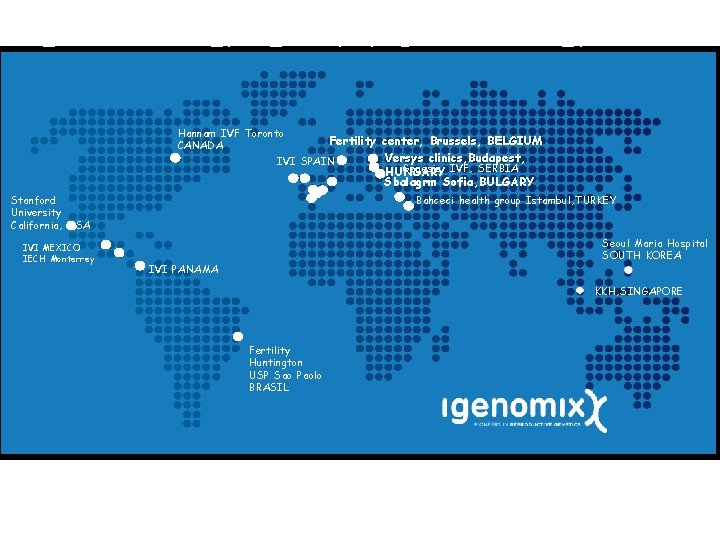 ERA RCT EN EL MUNDO: 21 CENTROS Hannam IVF Toronto Fertility center, Brussels, BELGIUM