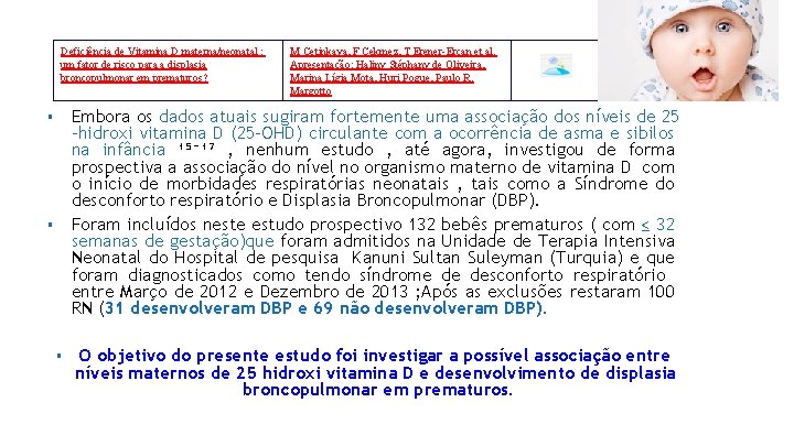 Deficiência de Vitamina D materna/neonatal : um fator de risco para a displasia broncopulmonar