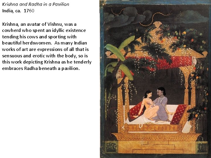 Krishna and Radha in a Pavilion India, ca. 1760 Krishna, an avatar of Vishnu,