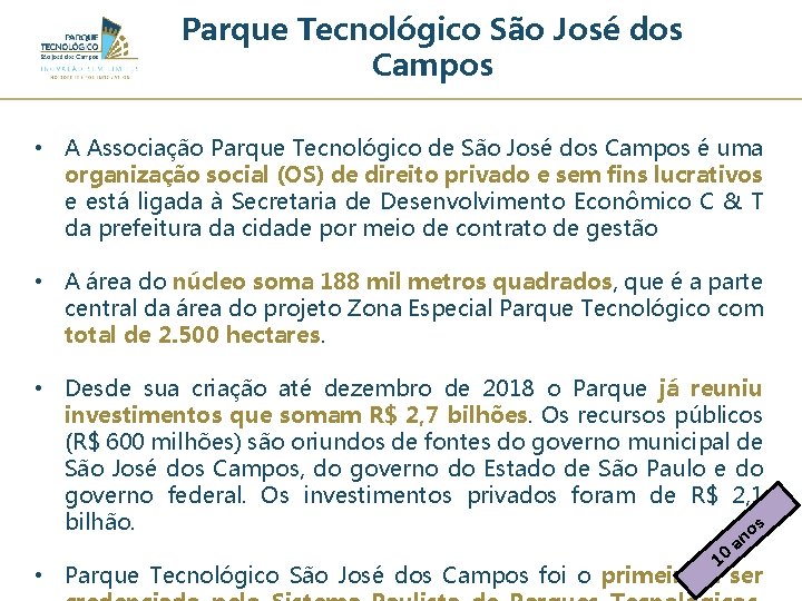 Parque Tecnológico São José dos Campos • A Associação Parque Tecnológico de São José