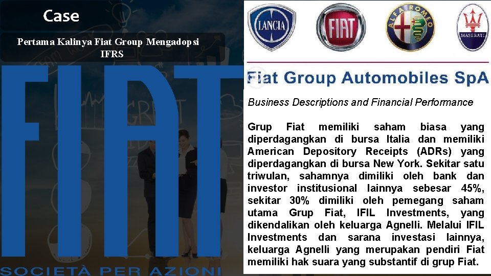 Case Pertama Kalinya Fiat Group Mengadopsi IFRS Business Descriptions and Financial Performance Grup Fiat