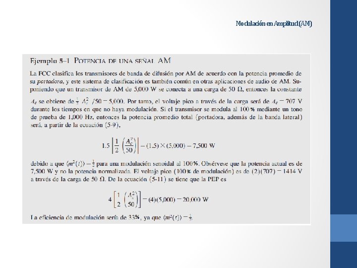 Modulación en Amplitud (AM) Modulación en Amplitud (AM)
