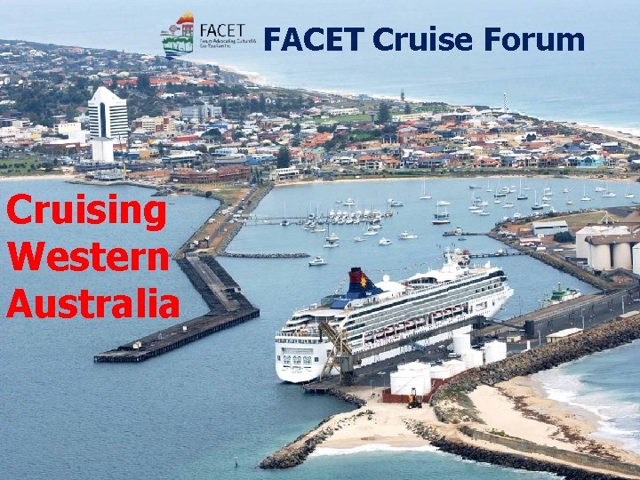 FACET Cruise Forum Cruising Western Australia 