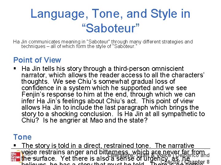 Language, Tone, and Style in “Saboteur” Ha Jin communicates meaning in “Saboteur” through many