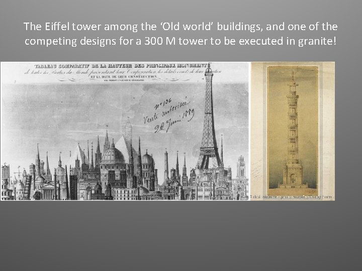 The Eiffel tower among the ‘Old world’ buildings, and one of the competing designs