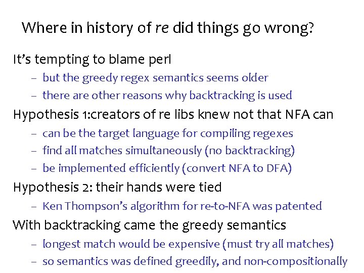 Where in history of re did things go wrong? It’s tempting to blame perl