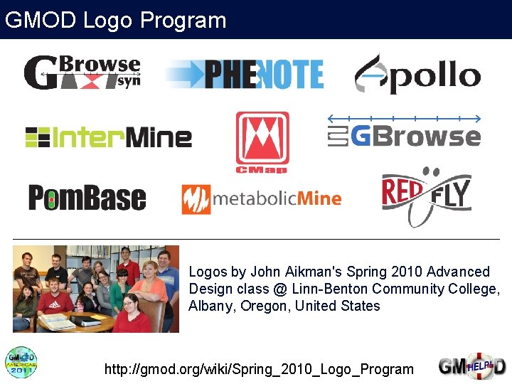 GMOD Logo Program Logos by John Aikman's Spring 2010 Advanced Design class @ Linn-Benton