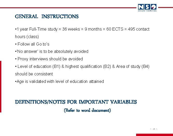 GENERAL INSTRUCTIONS • 1 year Full-Time study = 36 weeks = 9 months =