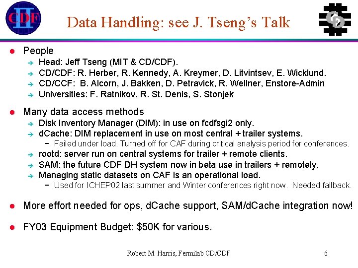 Cdf Computing Robert M Harris Cd Projects Briefing