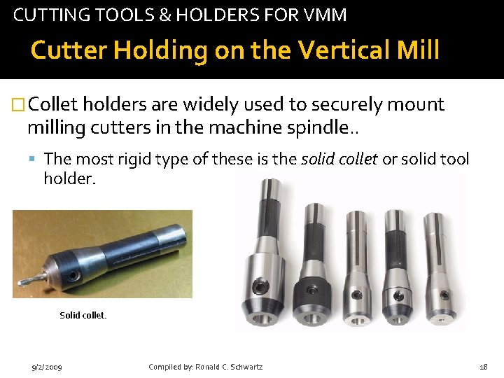 CUTTING TOOLS & HOLDERS FOR VMM tab Cutter Holding on the Vertical Mill �Collet