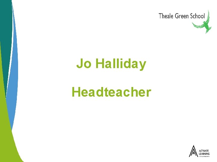 Jo Halliday Headteacher 