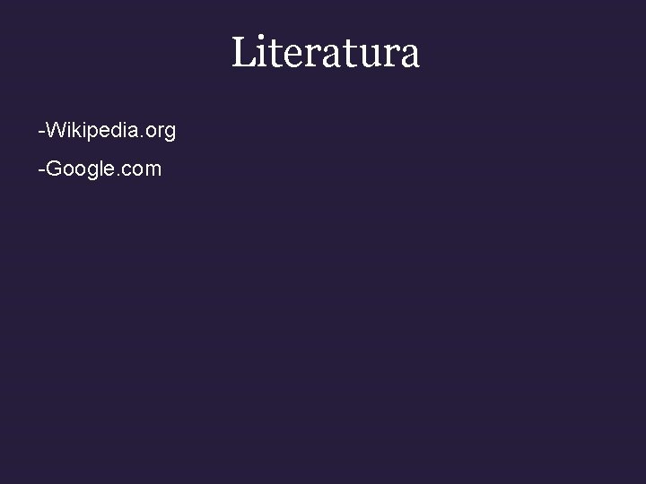 Literatura -Wikipedia. org -Google. com 