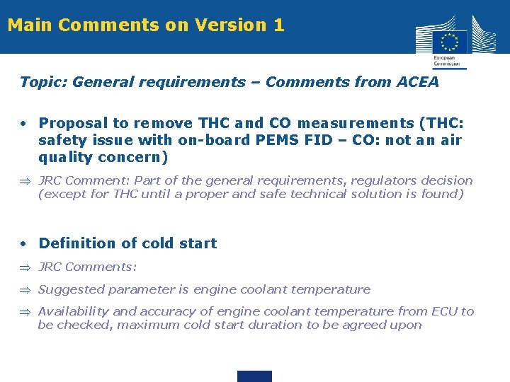 Main Comments on Version 1 Topic: General requirements – Comments from ACEA • Proposal Main Comments on Version 1 Topic: General requirements – Comments from ACEA • Proposal