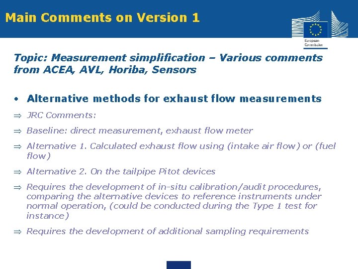 Main Comments on Version 1 Topic: Measurement simplification – Various comments from ACEA, AVL, Main Comments on Version 1 Topic: Measurement simplification – Various comments from ACEA, AVL,