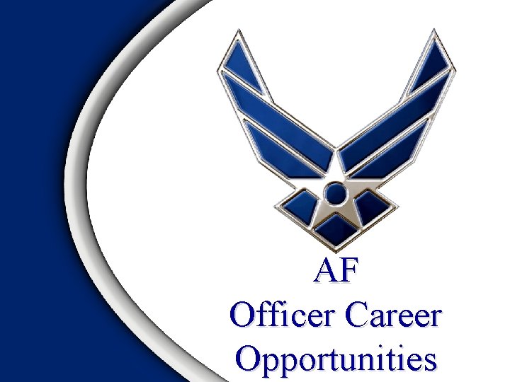 AF Officer Career Opportunities 